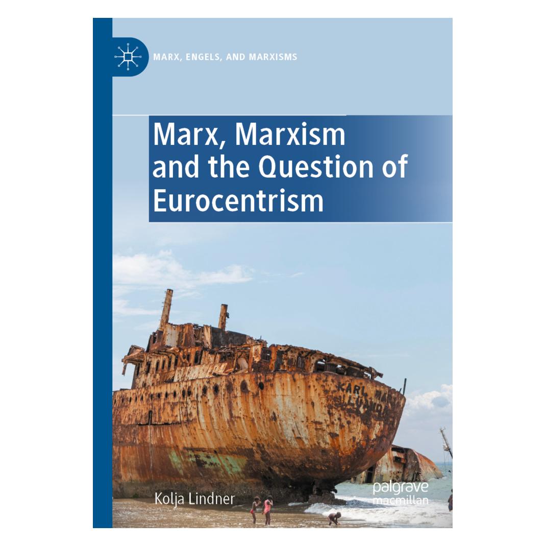 Springer Marx, Marxism and the Question of Eurocentrism (Englisch, Kolja Lindner) (56946137)