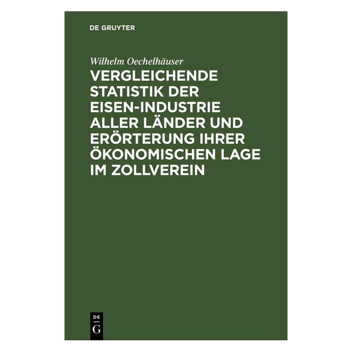 De Gruyter Oechelhäuser:Vergleichende Statistik de (Deutsch, Hardcover, Wilhelm Oechelhäuser) (67776782)