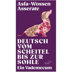 Deutsch vom Scheitel bis zur Sohle, Sachbücher von Manja Hellpap, Asfa-Wossen Asserate