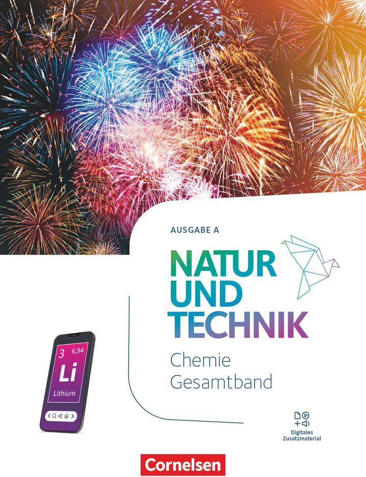 Natur und Technik - Chemie Neubearbeitung - Ausgabe A - 2025 - 7.-10. Schuljahr: Schulbuch - Mit Videos, Animationen, digitalen Hilfen, Lexikon und interaktiven Übungen - Preis vom 09.10.2026 07:28:09 h