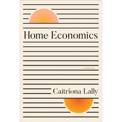 HOME ECONOMICS, Taschenbuch von Caitriona Lally, New Island Books, 978-1-83594-035-8