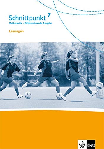 Schnittpunkt Mathematik 7. Differenzierende Ausgabe: Lösungen Klasse 7 (Schnittpunkt Mathematik. Differenzierende Ausgabe ab 2017) - Preis vom 13.10.2026 19:28:25 h
