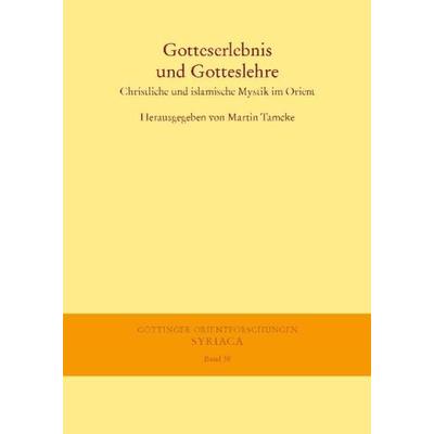 Gotteserlebnis und Gotteslehre, Taschenbuch von Martin Tamcke, Harrassowitz, 978-3-447-06426-2