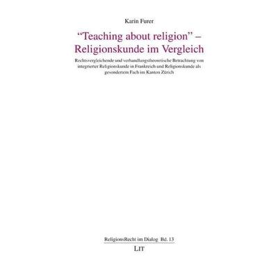 Furer, K: 'Teaching about religion' - Religionskunde, Taschenbuch von Karin Furer, Lit Verlag, 978-3-643-80116-6