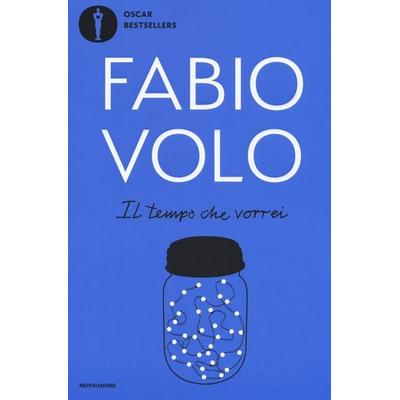 Volo, F: Tempo che vorrei, Taschenbuch von Fabio Volo, Mondadori (Arnoldo), Mailand, 978-88-04-72377-6