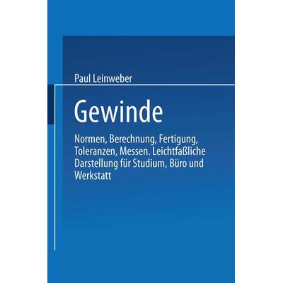Gewinde, Taschenbuch von Paul Leinweber, Springer Berlin, 978-3-662-11878-8