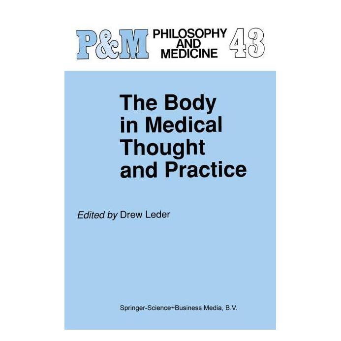 Springer The Body in Medical Thought and Practice (Englisch, Softcover) (63663845)