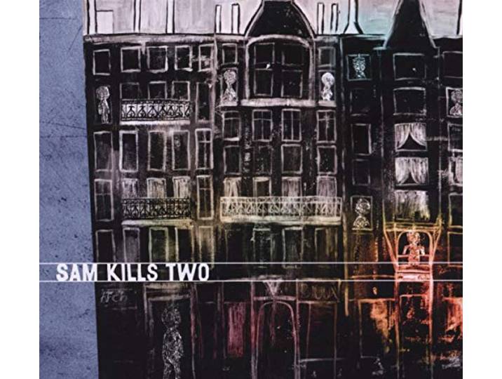 Sam Kills Two - S/T