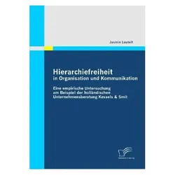 Hierarchiefreiheit in Organisation und Kommunikation, Fachbücher von Jasmin Leutelt