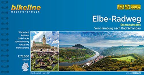 Esterbauer Verlag - Elbe-Radweg / Elbe-Radweg Stromaufwärts: Von Hamburg nach Bad Schandau, 690 km (Bikeline Radtourenbücher) - Preis vom 09.10.2026 07:28:09 h