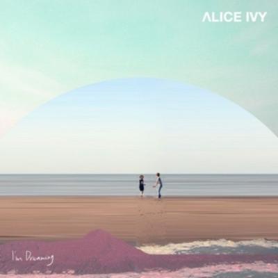 Im Dreaming - Alice Ivy, Vinyl