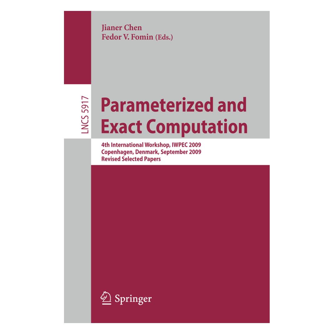 Springer Parameterized and Exact Computation (Englisch, Softcover, Fedor V. Fomin, Jianer Chen) (15908872)