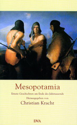 Christian Kracht - Mesopotamia - Preis vom 09.10.2026 07:28:09 h