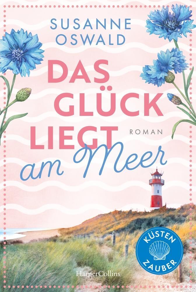 Susanne Oswald - Das Glück liegt am Meer - Preis vom 30.09.2026 22:30:23 h