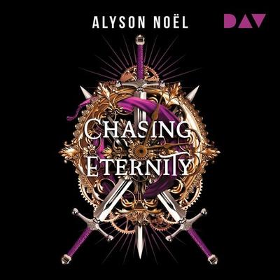 Chasing Eternity - Alyson Noel, Audio, 9783742426949