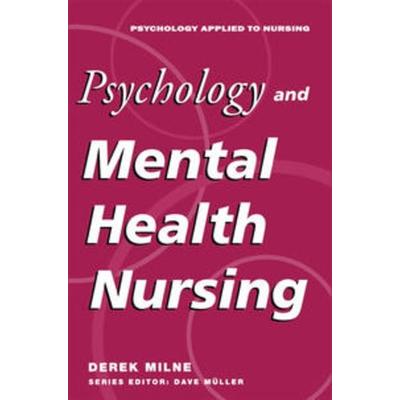 Psychology and Mental Health Nursing, Taschenbuch von David Milne, Macmillan Education Elt, 978-0-333-57768-4