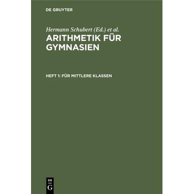 Für mittlere Klassen, Gebundene Ausgabe von , De Gruyter, 978-3-11-235399-8