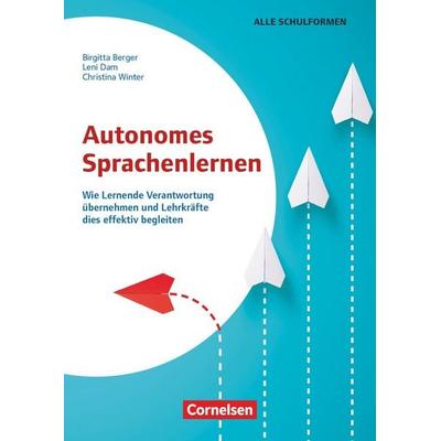 Autonomes Sprachenlernen - Wie Lernende Verantwortung übernehmen und Lehrkräfte dies effektiv begleiten, Taschenbuch von Leni Dam,Birgitta