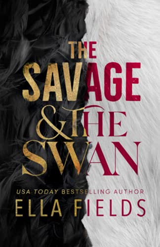 Ella Fields - The Savage and the Swan - Preis vom 13.10.2026 11:25:28 h