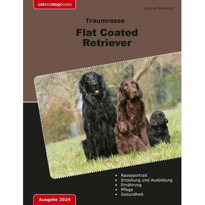 Traumrasse Flat Coated Retriever, Taschenbuch von Sabrina Meierkott, BoD – Books on Demand, 978-3-7583-2647-9