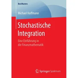 Stochastische Integration, Fachbücher von Michael Hoffmann