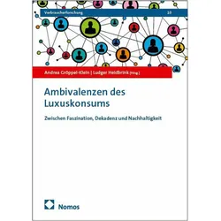 Ambivalenzen des Luxuskonsums, Fachbücher von Ludger Heidbrink, Andrea Gröppel-Klein