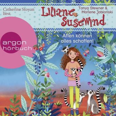 Liliane Susewind - Affen können alles schaffen! - Tanya Stewner,Marlene Jablonski, Audio, 9783732443017