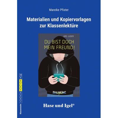 Begleitmaterial: Du bist doch mein Freund!, Taschenbuch von Mareike Pfister, Hase und Igel Verlag, 978-3-86316-547-5