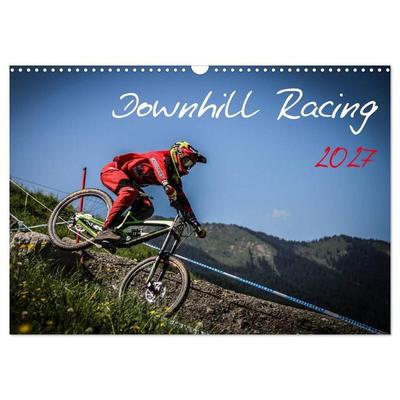 Downhill Racing 2027 (Wandkalender 2027 DIN A3 quer), CALVENDO Monatskalender