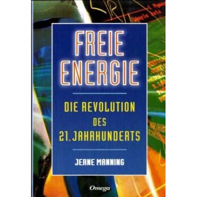 Freie Energie, Gebundene Ausgabe von Jeane Manning, Silberschnur
