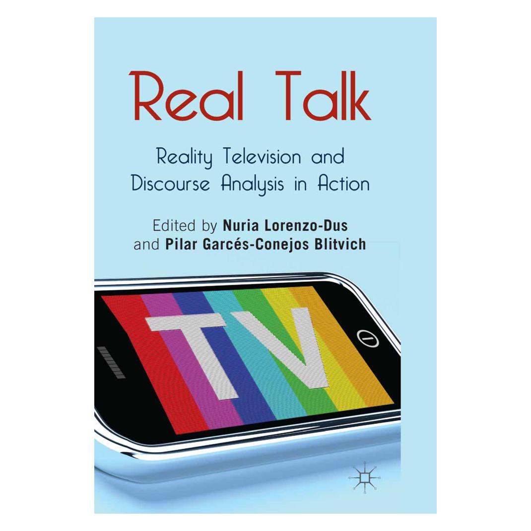 Springer Real Talk: Reality Television and Discourse Analysis in Action (Englisch, Softcover, Pilar Blitvich, Pilar Garces-Conejos Blitvich) (55615068)