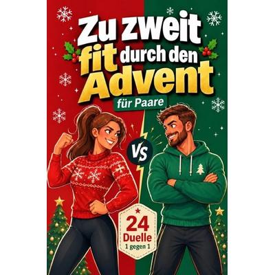 Zu zweit fit durch den Advent, Taschenbuch von Manuel Winter, Minter Verlag, 978-3-9505538-5-7