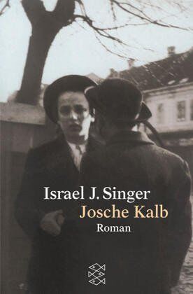 Singer, Israel J. - Josche Kalb. - Preis vom 10.10.2026 11:48:34 h