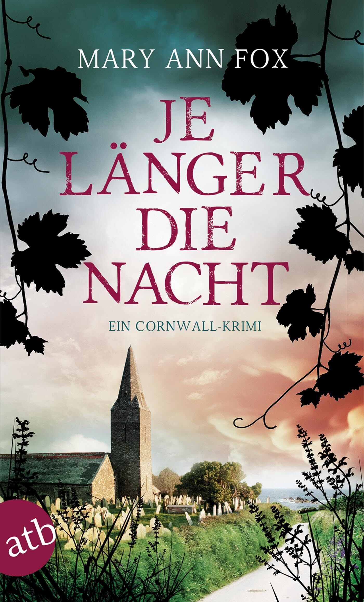Fox, Mary Ann - Je länger die Nacht - Preis vom 07.10.2026 11:45:10 h