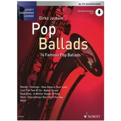 Schott Saxophone Lounge - Dirko Juchem - Pop Ballads - Alt-Saxophon (Online Audi... - Notenbuch