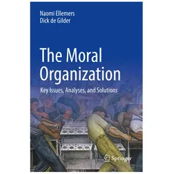 The Moral Organization, Fachbücher von Dick de Gilder, Naomi Ellemers