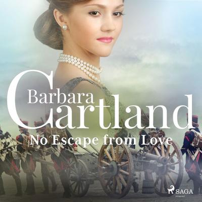 No Escape from Love - Barbara Cartland, Audio, 9788728447246