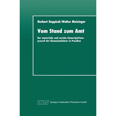 Vom Stand zum Amt, Taschenbuch von Herbert Deppisch,Walter Meisinger, Deutscher Universitätsverlag, 978-3-8244-4096-2