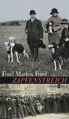 Ford, Ford Madox - Zapfenstreich: Roman - Preis vom 09.10.2026 07:28:09 h