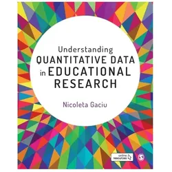 Understanding Quantitative Data in Educational Research, Fachbücher von Nicoleta Gaciu