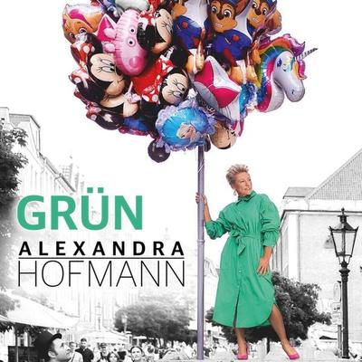 Grün - Alexandra Hofmann, CD, 4034677424193
