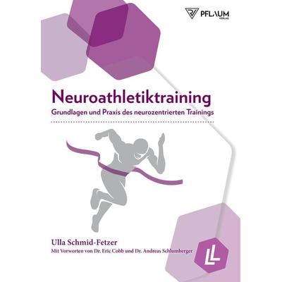 Neuroathletiktraining, Taschenbuch von Ulla Lienhard, Richard Pflaum Verlag, 978-3-7905-1055-3