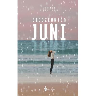 Siebzehnter Juni, Taschenbuch von Sophie Nuglisch, Wreaders Verlag, 978-3-96733-012-0