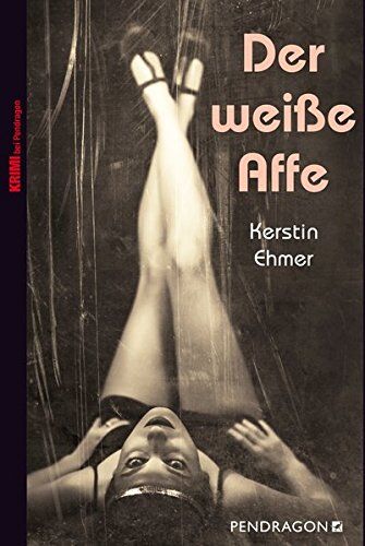 Kerstin Ehmer - Der weiße Affe - Preis vom 14.10.2026 23:07:16 h