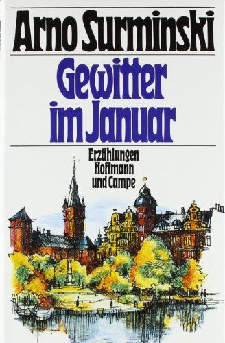 Arno Surminski - Gewitter im Januar: Erzählungen - Preis vom 10.10.2026 11:48:34 h