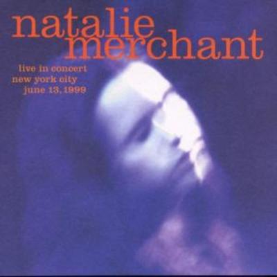 Live In Concert - Natalie Merchant, CD