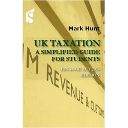 UK Taxation, Fachbücher von Mark Hunt