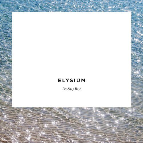 Pet Shop Boys - Elysium - Preis vom 12.10.2026 11:37:12 h