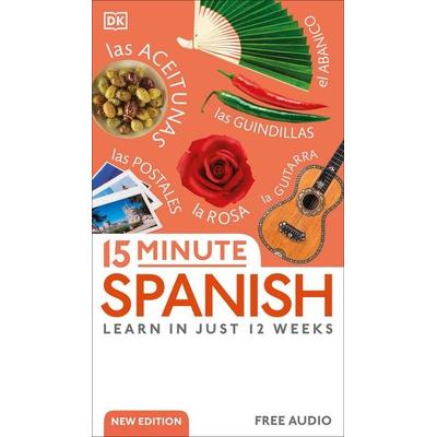 15 Minute Spanish, Taschenbuch von DK, Dorling Kindersley Travel & Learning, 978-0-241-56612-1