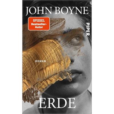 Erde, Gebundene Ausgabe von John Boyne, Piper, 978-3-492-07392-9